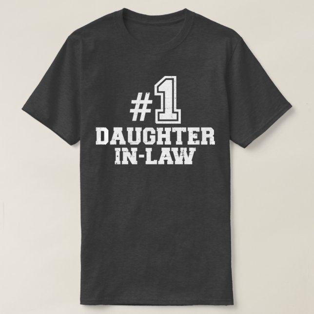 Number one 1 daughterinlaw T-Shirt (Design Front)
