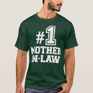Number one 1 motherinlaw T-Shirt