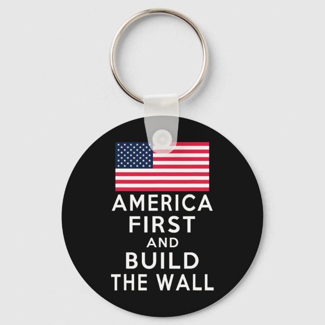 Number One Again And Build A Wall  Key Ring (Front)