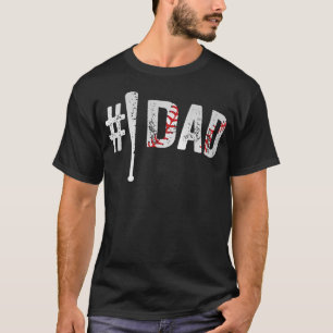 Number One Baseball Dad For Fathers Day 1 T-Shirt