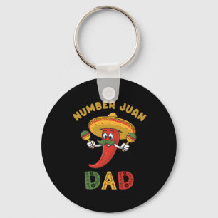 Number One Dad Funny Father's Day Mexican Juan Dad Key Ring