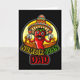 Number One Dad Mexican Fathers Day Funny Padre Jua Card