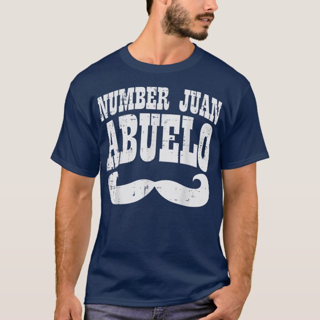 Number One Juan Abuelo Spanish Fathers Day T-Shirt (Front)