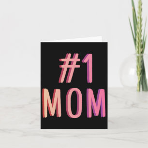 Number One Mum Best Mother Ever World Best Mothers Card