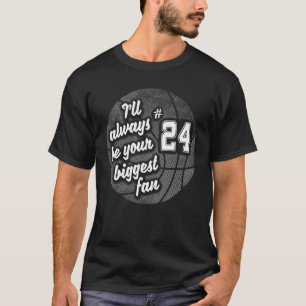 Number Twenty Four 24 Biggest Fan Basketball Mum D T-Shirt
