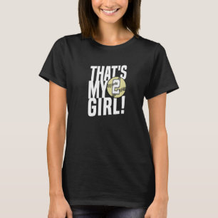 Number Two That's My Girl 2 Softball Mom Dad Famil T-Shirt