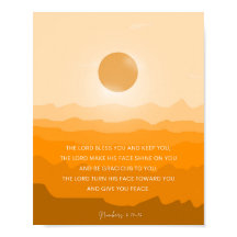 Numbers 6:24-26 The Lord bless you and keep you