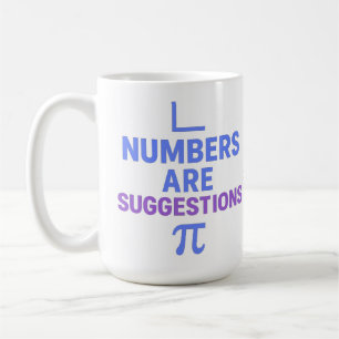 Numbers Are Suggestions Blue Purple Minimal Math Coffee Mug