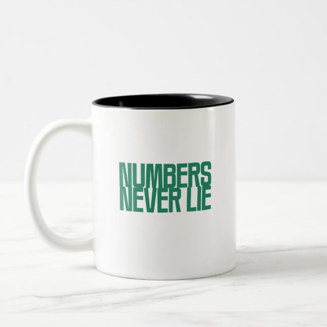 Numbers Never Lie | Data Truth Seeker Design Two-Tone Coffee Mug (Left)