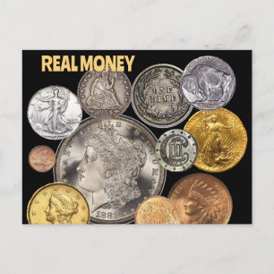 Numismatics: Gold and Silver are Real Money Postcard