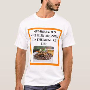 NUMISMATICS T-Shirt