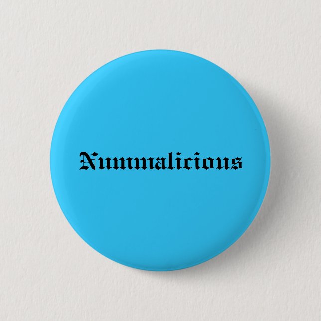 Nummalicious 6 Cm Round Badge (Front)