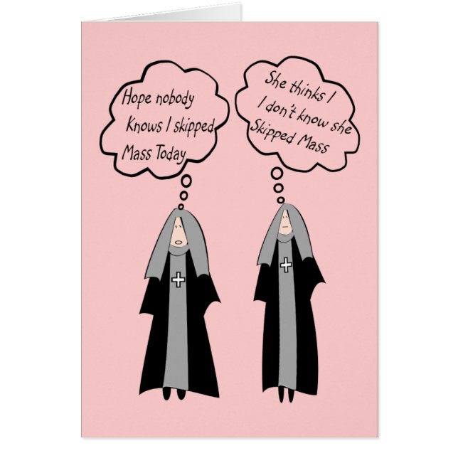 Nun Cards "Things Nuns Think About" Funny (Front)