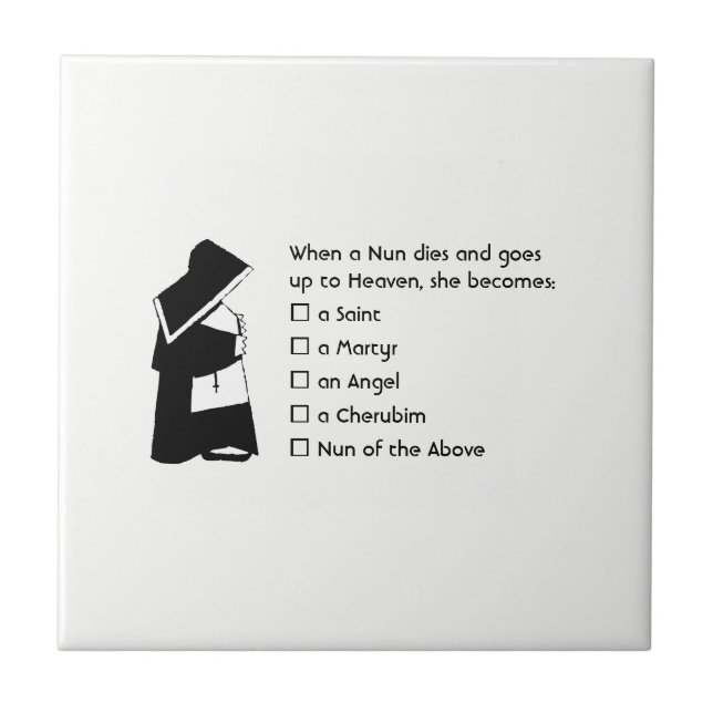 Nun Fun - clean humour, Nun Heaven Joke Ceramic Tile (Front)