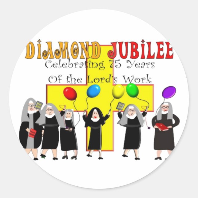 Nuns Diamond Jubilee 75th Year of Service Classic Round Sticker (Front)