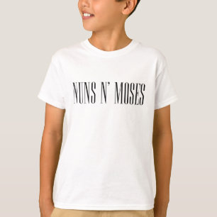 Nuns N' Moses T-Shirt