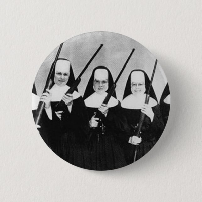 Nuns With Guns 6 Cm Round Badge (Front)
