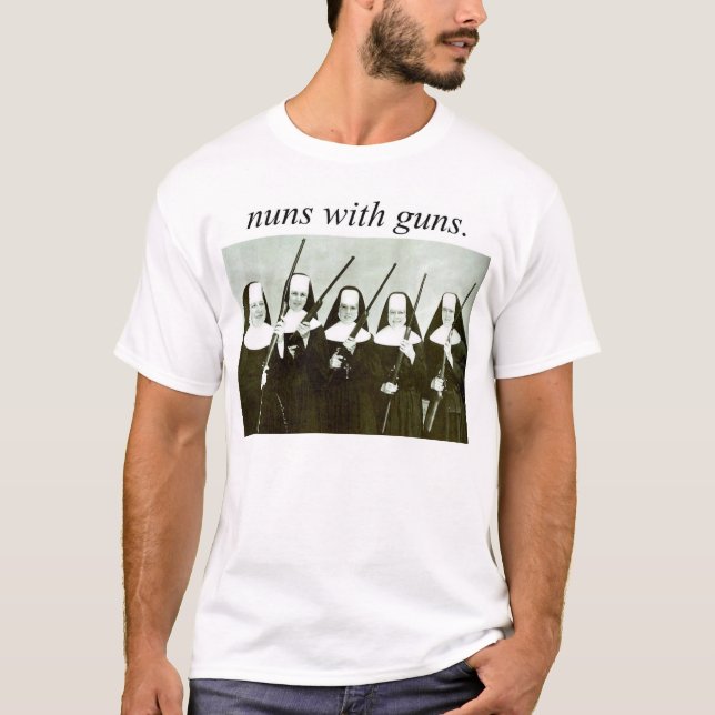 Nuns with guns T-Shirt (Front)
