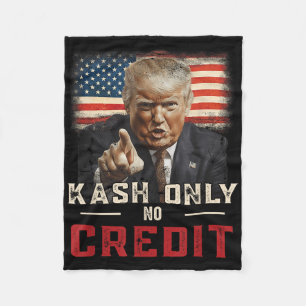 Nur Kash No Credit Donald Trump Fleece Blanket