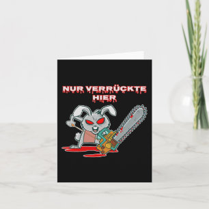 Nur Verrückte Hier Fun Rabbit with Chainsaw Gift I Card