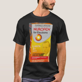 Nurofen for Elections   T-Shirt