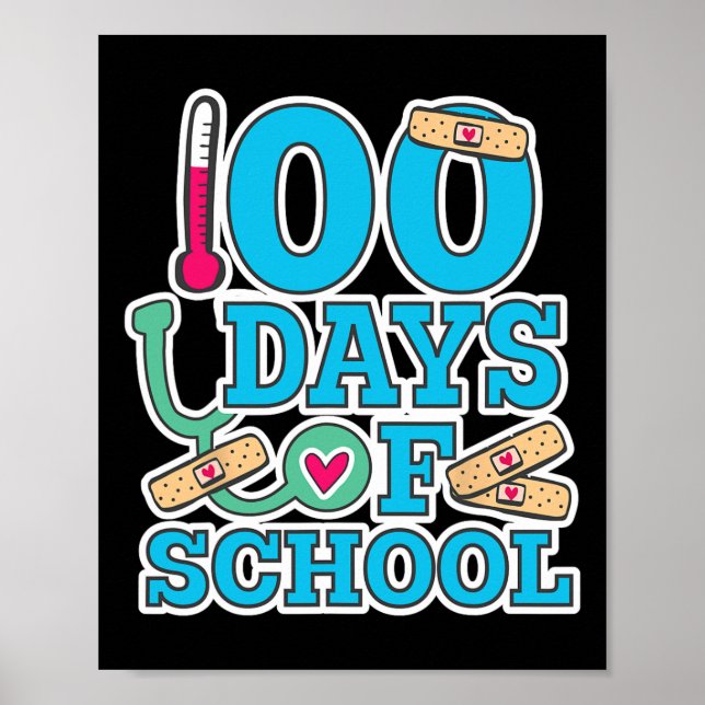 Nurse 100 Days Of School  Poster (Front)