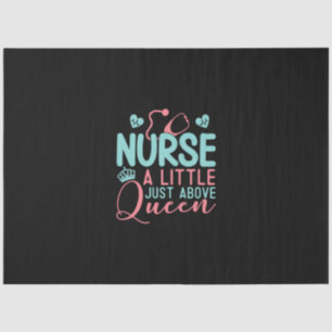 Nurse A Little Just Above Queen Tissue Paper
