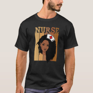 Nurse Afro Black Woman Black History Month African T-Shirt