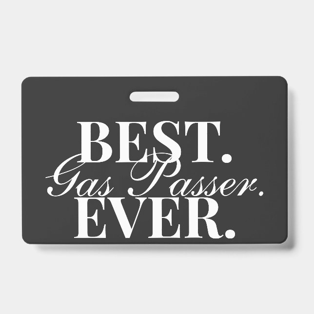 Nurse Anaesthetist Best Gas Passer Ever Funny Badg ID Badge (Front)