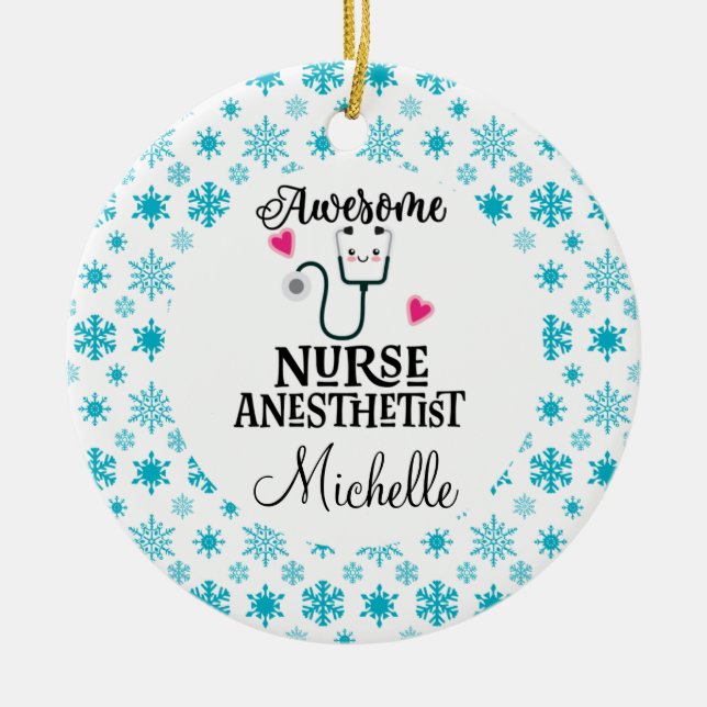 Nurse Anaesthetist Custom Gift Ceramic Ornament (Front)