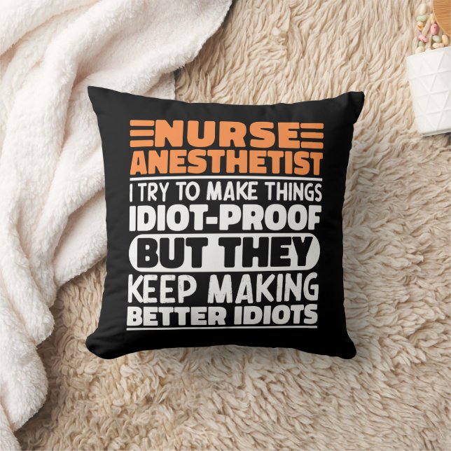 Nurse Anaesthetist I Try To Make Things Funny Quot Cushion (Blanket)