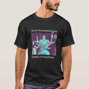 Nurse Anesthesiologists Mothers Day T-Shirt