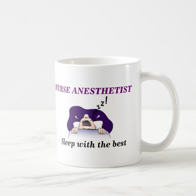 NURSE ANESTHETIST, Sleep with the best Coffee Mug (Right)