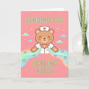 Nurse Appreciation ending You Healing Vibes Cute Card