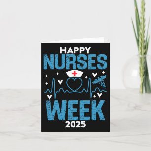 Nurse Appreciation Week - Happy National Nurses We Card