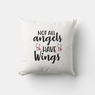 Nurse Art Not All Angels Have Wings Cushion