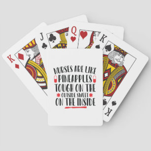 Nurse Art Nurse Are Like Pineapples Playing Cards