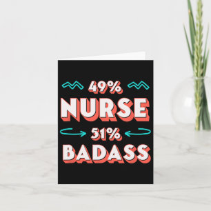 Nurse Bad Funny Nursing Humor Rn Sarcastic Boss Card