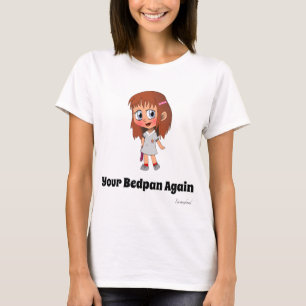 Nurse bedpan joke T-Shirt