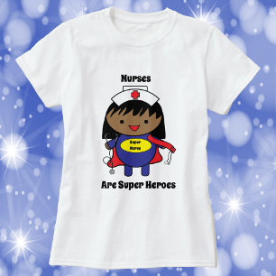 Nurse Black Are Super Hero Appreciation T-Shirt