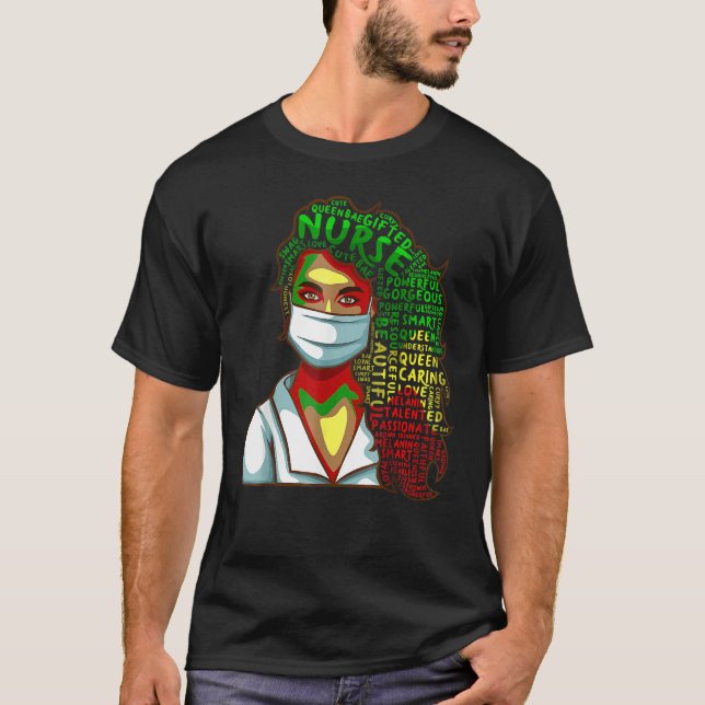 Nurse Black History Queen Melanin Afro African Pri T-Shirt (Front)