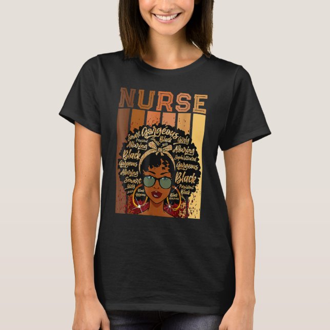 Nurse Black History Queen Melanin Afro African Pri T-Shirt (Front)