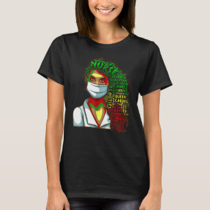 Nurse Black History Queen Melanin Afro African Pri T-Shirt