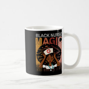 Nurse Black Woman Magic Afro Melanin Queen Black H Coffee Mug