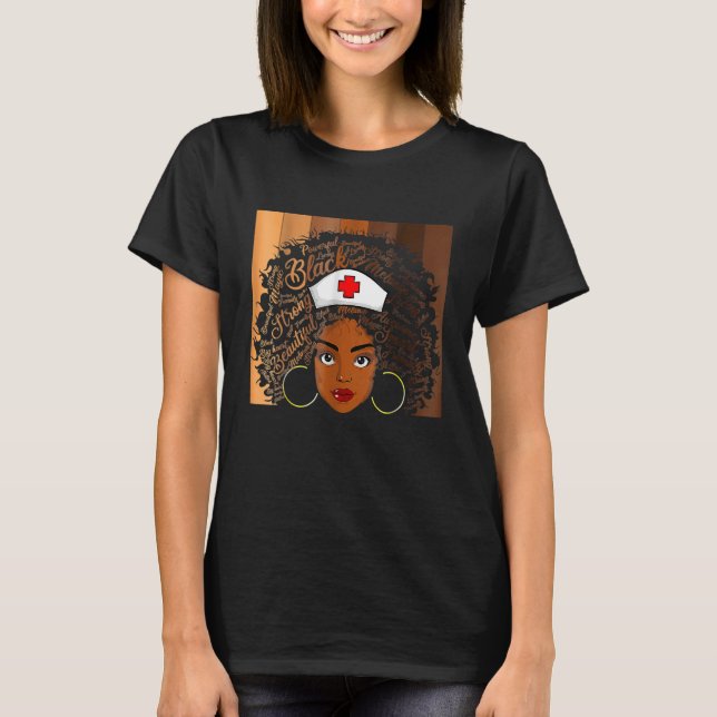 Nurse Black Women Black History Month Afro African T-Shirt (Front)