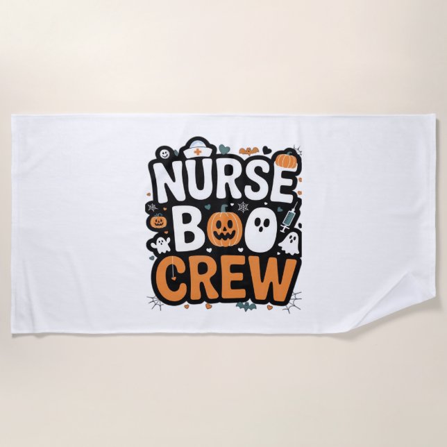 Nurse Boo Crew  Halloween Healthcare Hero  Spooky  Beach Towel (Front)
