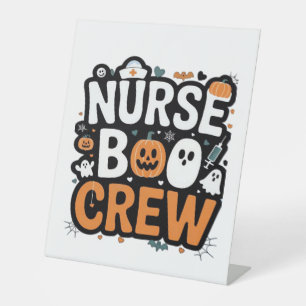 Nurse Boo Crew Halloween Healthcare Hero Spooky Pedestal Sign