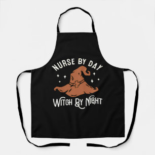 Nurse by Day Witch by Night - Funny Halloween Nurs Apron