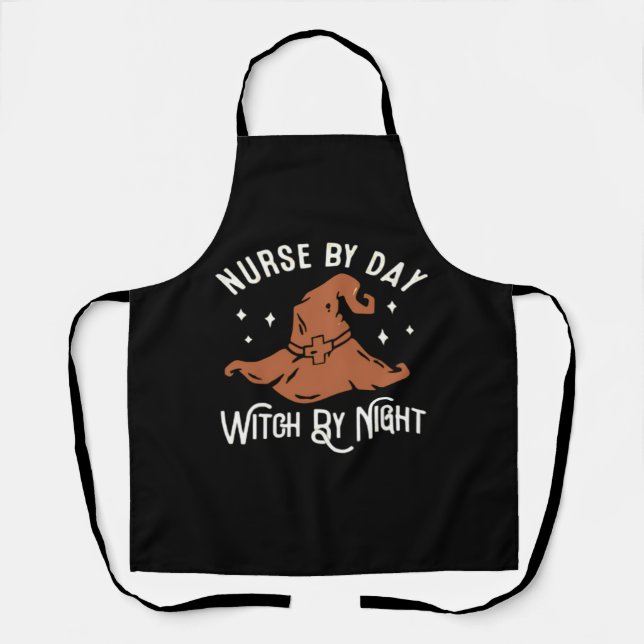 Nurse by Day Witch by Night - Funny Halloween Nurs Apron (Front)
