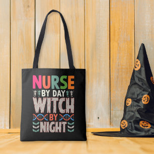 Nurse by Day Witch by Night Halloween Nursing Tote Bag